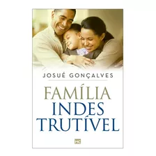 Livro: Família Indestrutível