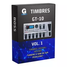 Pack Patches Efeitos Timbres Para Pedaleira Boss Gt-10