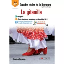 Grandes Titulos De La Literatura A2 - La Gitanilla - Libro