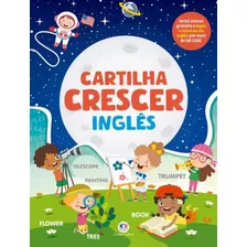 Cartilha Crescer - Ingles: Cartilha Crescer - Ingles, De Araujo Moreira, Tania. Editora Ciranda Cultural, Capa Mole, Edição 1 Em Inglês, 2023