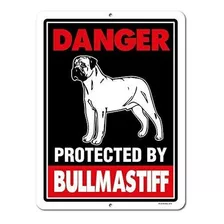 Peligro Protegido Por Bullmastiff 9 X 12 Cuidado Con Perro S