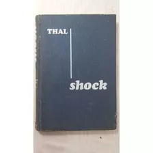 Livro Shock - Base Fisiológica Para Su Tratamiento