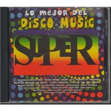 Cd - Lo Mejor Del Disco Music / Super - Original Y Sellado