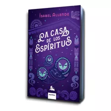 La Casa De Los Espiritus - Isabel Allende