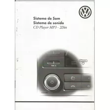 Manual Proprietario Som Vw Cd Player Mp3 2 Din