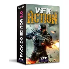 Pack Vfx Action. O Maior E + Organizado Da América Latina.