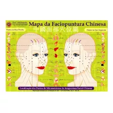 Mapa - Faciopuntura Chinesa - Profº Jóji Enomóto
