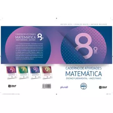 Caderno De Atividades De Matemática - 8º Ano, De Iezzi, Gelson. Editora Somos Sistema De Ensino, Capa Mole Em Português, 2021