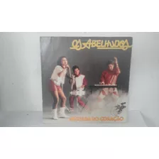 Lp Os Abelhudos Patrulha Do Coração. C Encarte. Envio 14,00$