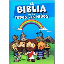 Biblia Para Todos Los Niños