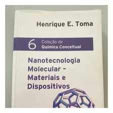 Livro Nanotecnologia Molecular - Materiais E Dispositivos