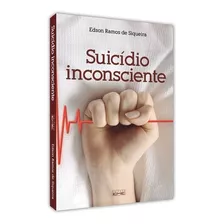 Suicídio Inconsciente