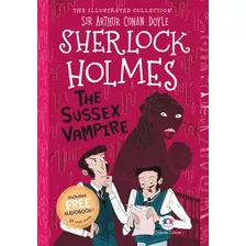 Livro The Illustrated Collection - Sherlock Holmes: The Suss