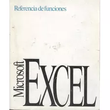 Microsoft Excel Referencia De Funciones Manual De Uso Año 94