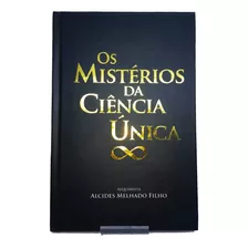 Livro Os Mistérios Da Ciência Única