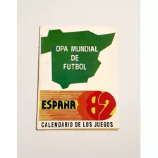 Mundial España 82. Antiguo Fixture. Cronograma De Partidos