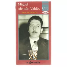 Vhs | Miguel Alemán Valdés | X