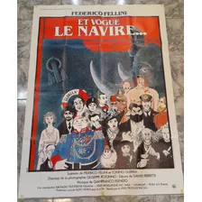 Afiche - Original- Y La Nave Va- Federico Fellini