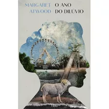 O Ano Do Dilúvio, De Atwood, Margaret. Editora Rocco Ltda, Capa Mole Em Português, 2018