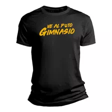 Playera Ve Al Puto Gimnasio Playera Gym Caballero / Dama