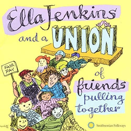 Cd Ella Jenkins & A Union Of Friends Pulling Together