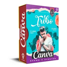 Artes Pack Canva Shows E Eventos Feed Stories +bônus