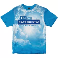 Camiseta Para Catequistas Eu Sou Catequista Blusa Religiosa