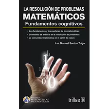 Libro La Resolución De Problemas Matemáticos De Luz Manuel S