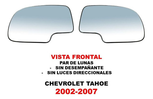 Par Lunas S/desem S/direc Chevrolet Tahoe 2002-2007 Foto 2