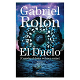 Pre-venta-  El Duelo - Gabriel Rolon
