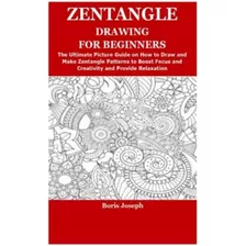 Libro: Zentangle Drawing For Beginners: The Ultimate Picture