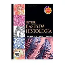 Livro Netter. Bases Da Histologia - Ovalle [2008]