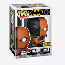 Funko Pop Deathstroke 386 Hot Topic Exclusivo Original 