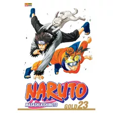 Naruto Gold Vol. 23, De Kishimoto, Masashi. Editora Panini Brasil Ltda, Capa Mole Em Português, 2017