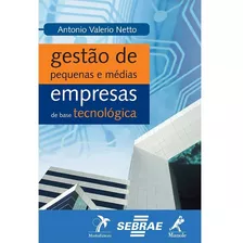 Livro Gestão De Pequenas E Médias Em Netto, Antonio Val