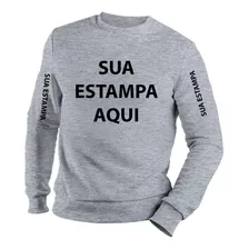 Moletom Gola Careca Personalizado Sua Ideia