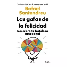Las Gafas De La Felicidad - Rafael Santandreu - Original
