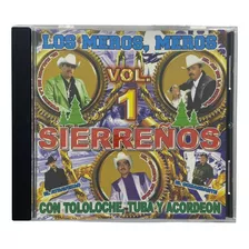 Disco Original De Los Meros Meros Sierreños Vol. 1