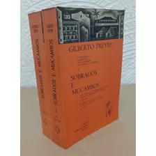 Sobrados E Mucambos - 2 Volumes - Gilberto Freyre 