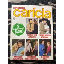 Revista Caricia Super Álbum N 33 Com 5 Fotonovelas Inéditas