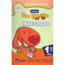 Livro Eu Gosto Mais Integrado 1°ano Ensino Fundamental