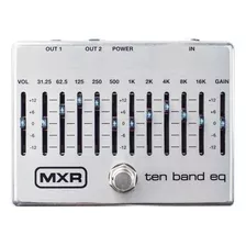 Pedal De Efecto Mxr Ten Band Eq M108s Plateado