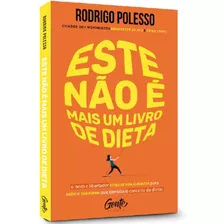 Este Não É Mais Um Livro De Dieta - Rodrigo Polesso Frete