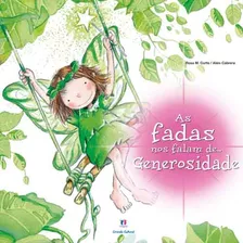 Livro As Fadas Nos Falam De...generosidade - Aleix Cabrera / Rosa M. Curto [2010]