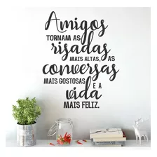 Adesivo Decorativo De Parede Amigos Risadas Vida Mais Feliz Cor Preto