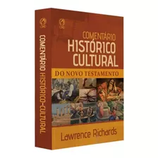 Comentário Histórico Cultural Do Nt - Lawrence Richards Cpad