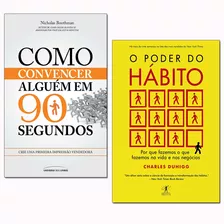 Kit O Poder Do Habito + Como Convencer Alguém Em 90s