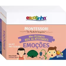 Livro Escolinha Montessori - Meu 1 Box Atividades - Emoções