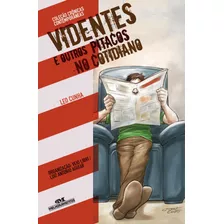 Videntes E Outros Pitacos No Cotidiano, De Cunha, Leo. Série Crônicas Contemporâneas Editora Melhoramentos Ltda., Capa Mole Em Português, 2012