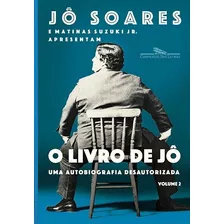 Livro De Jo, O - Volume 2 - Uma Autobiografia Desautorizada